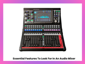 essential features to look