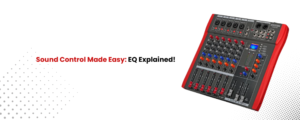 EQ to Get a Professional Sound