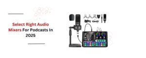 Step-by-Step How to Use a Mixer for Podcasts
