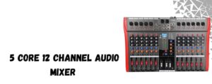 The image shows 5 core audio mixer
