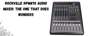 The image shows Rockville RPM870 Audio mixer