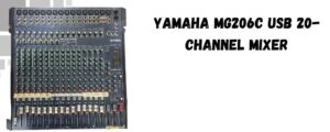 Yamaha MG206C USB 20-Channel Mixer