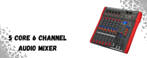 The image shows a 5 core audio mixer