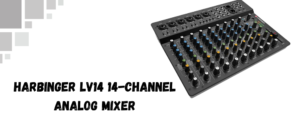 The image shows a harbinger 14-channel audio mixer