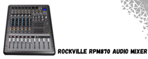 The image shows rockville audio mixer